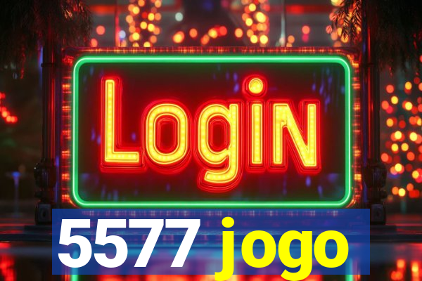 5577 jogo